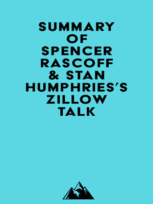 cover image of Summary of Spencer Rascoff & Stan Humphries's Zillow Talk